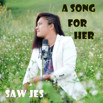 Saw Jes - A Song for Her