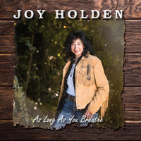 Joy Holden - As Long as You Breathe