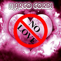 Marco Cordi - No Love