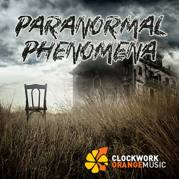 Clockwork Orange Music - Paranormal Phenomena