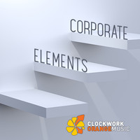 Clockwork Orange Music - Corporate Elements