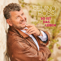 Semino Rossi - So ist das Leben
