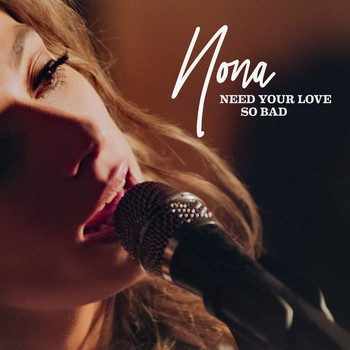 Nona - Need Your Love So Bad (Studio Session)