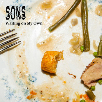 SONS - Waiting On My Own