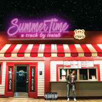 Isaiah - Summer Time (Explicit)