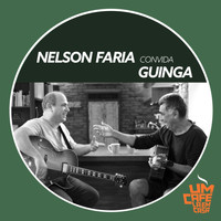 Nelson Faria - Nelson Faria Convida Guinga: Um Café Lá em Casa