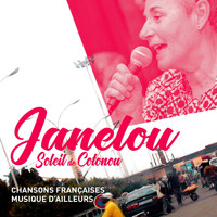 Janelou - Soleil de Cotonou: Chansons françaises, musiques d'ailleurs