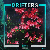 Drifters - Cyan, Vol. 1 (Explicit)