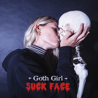 Suck Face - Goth Girl