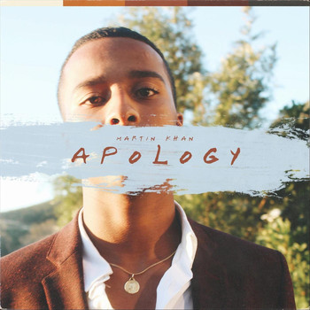 Martin Khan - Apology (Explicit)