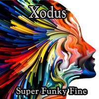 Xodus - Super Funky Fine (The Chocolate Mix)