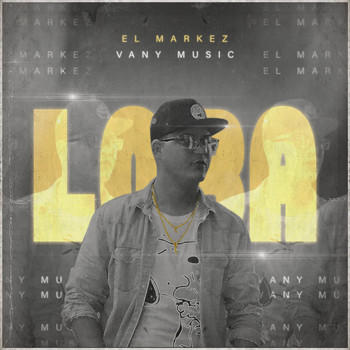 El Markez & Vany Music - Loba