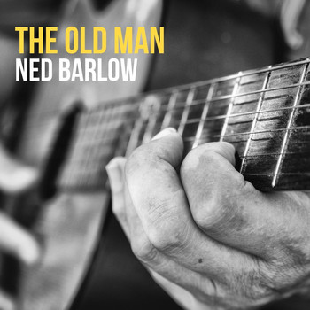 Ned Barlow - The Old Man