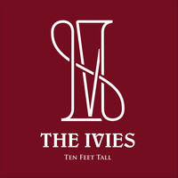 The Ivies - Ten Feet Tall