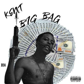 Kent - Big Bag (Explicit)