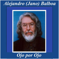 Alejandro Balboa - Ojo por Ojo