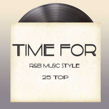 Various Artists - Time For (R&B Music Style 25 Top)