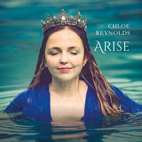 Chloe Reynolds - Arise