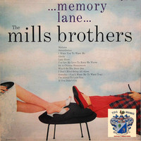 The Mills Brothers - Memory Lane