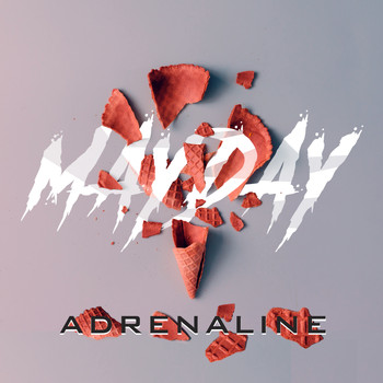 Mayday - Adrenaline