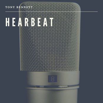 Tony Bennett - Hearbeat