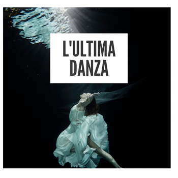 Various Artists - L'ultima danza