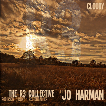 The R3 Collective - Cloudy (feat. Jo Harman)