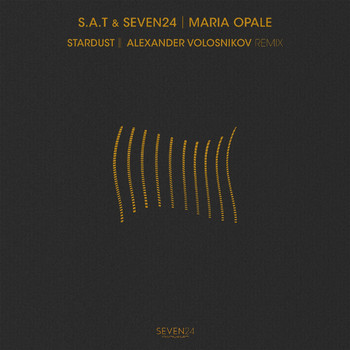 Seven24 and S.A.T featuring Maria Opale - Stardust