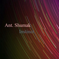 Ant. Shumak - Instinct