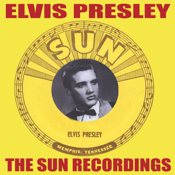 Elvis Presley - The Sun Recordings