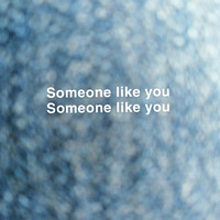 Cass - Someone Like You