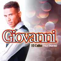 Giovanni - El Culto Está Bueno