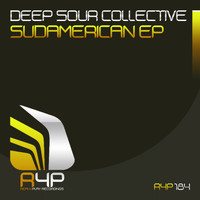 Deep Sour Collective - Sudamerican EP