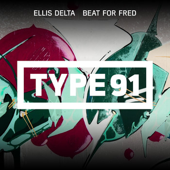 Ellis Delta - Beat for Fred
