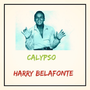 Harry Belafonte - Calypso (Explicit)