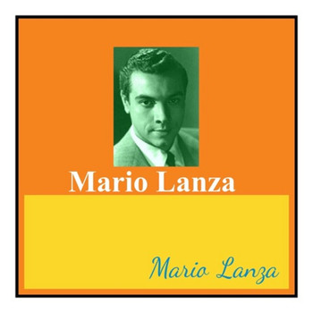 Mario Lanza - Mario lanza