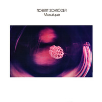 Robert Schroeder - Mosaique