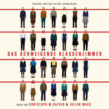 Christoph M. Kaiser & Julian Maas - Das schweigende Klassenzimmer (Original Motion Picture Soundtrack)