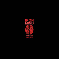 Iron Mind - The Sun Has Set