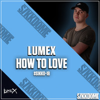 Lumex - How to Love