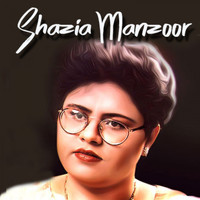Shazia Manzoor - Shazia Manzoor