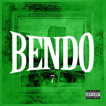Various Artists - Bendo 7 (Explicit)