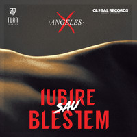 Angeles - Iubire Sau Blestem