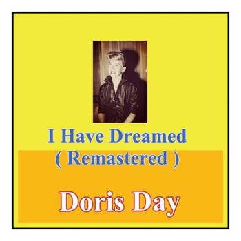 Doris Day - I Have Dreamed (Remastered)