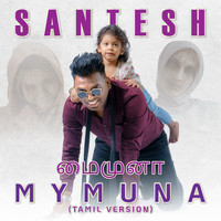 Santesh - Mymuna (Tamil Version)