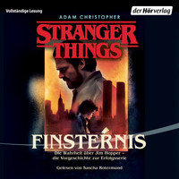Adam Christopher - Finsternis - Die Wahrheit über Jim Hopper - Die offiziellen Stranger Things Romane 2 (Ungekürzt)