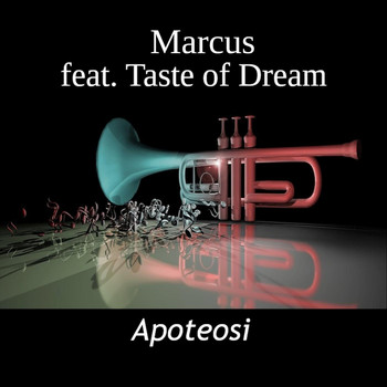 Marcus - Apoteosi (feat. Taste of Dream)
