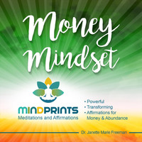 Dr. Janette Marie Freeman - Money Mindset