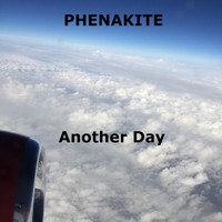 Phenakite - Another Day