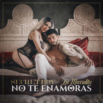 Secret Boy - No Te Enamoras (feat. La Marrdita)